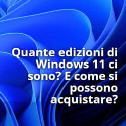 Si KnowIT - Quante versioni di Windows ci sono?